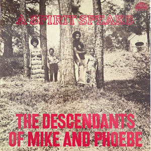 The Descendants Of Mike And Phoebe : A Spirit Speaks (LP, Album, RSD, RE, RM, 180)