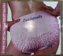 Load image into Gallery viewer, Candypants : Candypants (CD)

