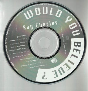 Ray Charles : Would You Believe ? (CD, Album)