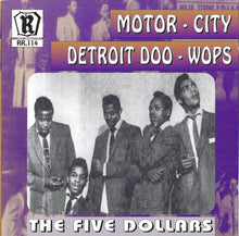Load image into Gallery viewer, The Five Dollars : Motor-City Detroit Doo-Wops Vol. 3 (CD, Comp)
