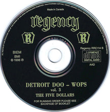 Load image into Gallery viewer, The Five Dollars : Motor-City Detroit Doo-Wops Vol. 3 (CD, Comp)
