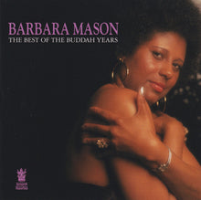 Load image into Gallery viewer, Barbara Mason : The Best Of The Buddah Years (CD, Comp)
