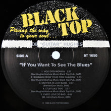 Load image into Gallery viewer, Joe "Guitar" Hughes : If You Want To See The Blues (LP, Album)
