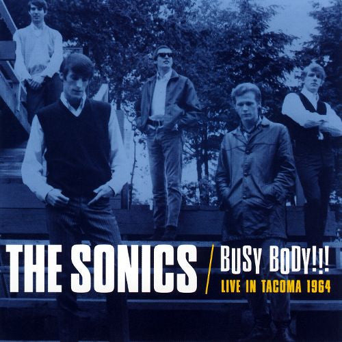 The Sonics : Busy Body!!! (Live In Tacoma 1964) (CD, Mono)