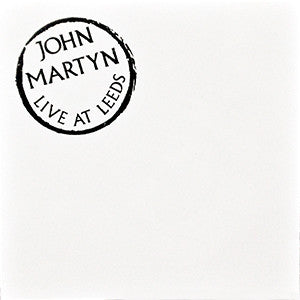 John Martyn : Live At Leeds (CD, Album, RE)