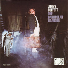 Load image into Gallery viewer, Jimmy Buffett : One Particular Harbour (CD, Album, RE)
