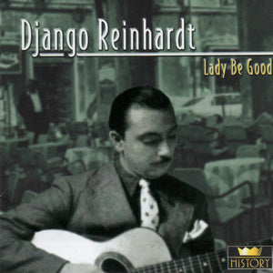 Django Reinhardt : Lady Be Good (CD, Comp)