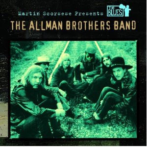 The Allman Brothers Band : Martin Scorsese Presents The Blues (CD, Comp)