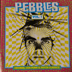 Various : Pebbles Vol. 1 Original '60s Punk & Psych Classics (CD, Comp, RE, RM, Unofficial)