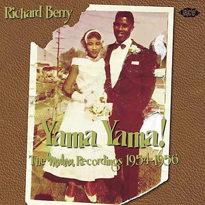 Richard Berry : Yama Yama! The Modern Recordings 1954-1956 (CD, Comp)