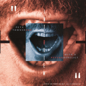 Pete Townshend : Interview With A Psychoderelict (CD, Promo, Transcription)