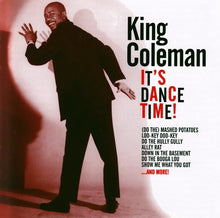 Load image into Gallery viewer, King Coleman : It's Dance Time! (CD, Comp)
