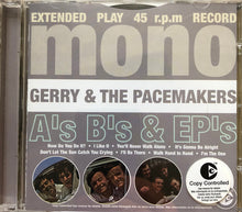 Load image into Gallery viewer, Gerry &amp; The Pacemakers : A's B's &amp; EPs (CD, Comp, Mono, Cop)
