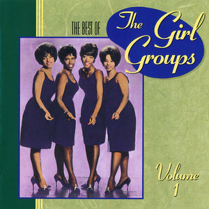 Various : The Best Of The Girl Groups Volume 1 (CD, Comp)