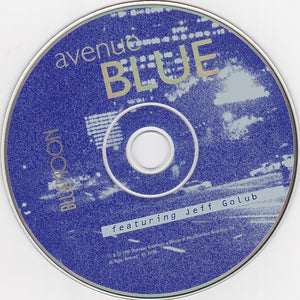 Avenue Blue Featuring Jeff Golub : Avenue Blue Featuring Jeff Golub (CD, Album)