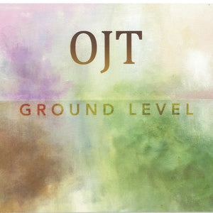 OJT (2) : Ground Level (CD, Album)