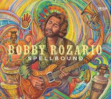 Load image into Gallery viewer, Bobby Rozario (2) : Spellbound (CD)
