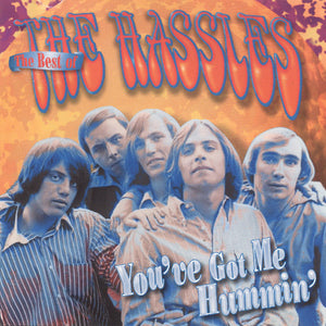 The Hassles : The Best Of The Hassles : You've Got Me Hummin' (CD, Comp)