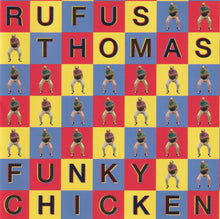Load image into Gallery viewer, Rufus Thomas : Funky Chicken (CD, Album, Promo, RE, RM)
