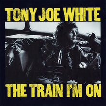 Load image into Gallery viewer, Tony Joe White : The Train I&#39;m On (CD, Album, RE, RM)
