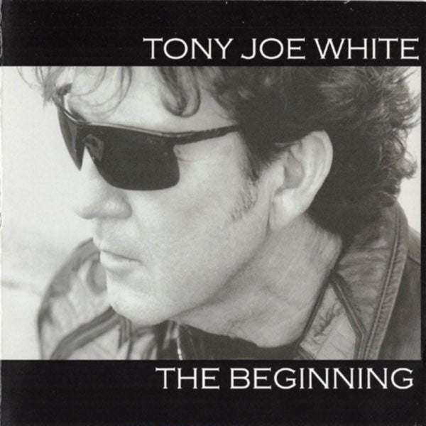Tony Joe White : The Beginning (CD, Album)