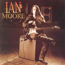 Load image into Gallery viewer, Ian Moore : Ian Moore (CD, Album)
