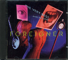 Load image into Gallery viewer, Foreigner : The Very Best...And Beyond (CD, Comp)
