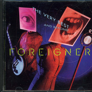 Foreigner : The Very Best...And Beyond (CD, Comp)