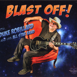 Duke Robillard & His All-Star Band : Blast Off! (CD)