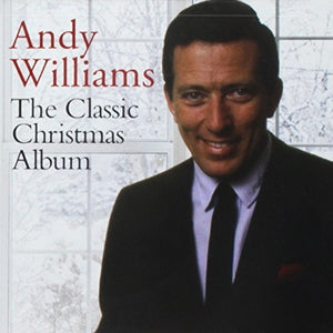 the album cover for Andy Williams - The Classic Christmas Album