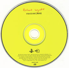 Load image into Gallery viewer, Robert Wyatt : Cuckooland (CD, Album, Dig)
