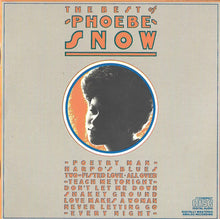 Load image into Gallery viewer, Phoebe Snow : The Best Of Phoebe Snow (CD, Comp, RE, RP)

