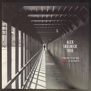 Alex Skolnick Trio : Prove You're Not a Robot (LP, Red + LP, S/Sided, Etch, Red + Album)
