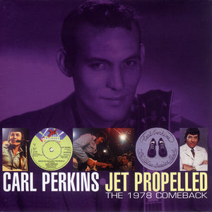Carl Perkins : Jet Propelled - The 1978 Comeback (2xCD, Album)