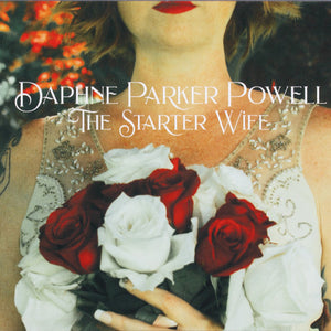 Daphne Parker Powell : The Starter Wife (CD)