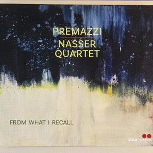Premazzi | Nasser Quartet : From What I Recall (CD)