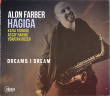 Load image into Gallery viewer, Alon Farber Hagiga : Dreams I Dream (CD)
