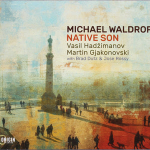 Michael Waldrop : Native Son (CD)