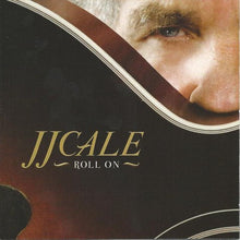 Load image into Gallery viewer, JJ Cale* : Roll On (CD, Album)
