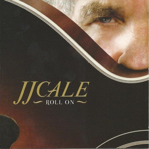 JJ Cale* : Roll On (CD, Album)