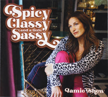 Load image into Gallery viewer, Jamie Shew : Spicy Classy (And A Little) Sassy (CD)
