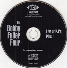 Load image into Gallery viewer, The Bobby Fuller Four : Live At PJ's Plus! (CD, Comp)
