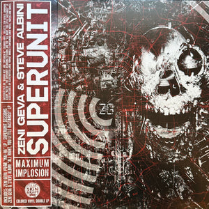 Zeni Geva & Steve Albini : Superunit (Maximum Implosion) (LP, Album, RE, Red + LP, Album, RE, Ora + RSD, Com)