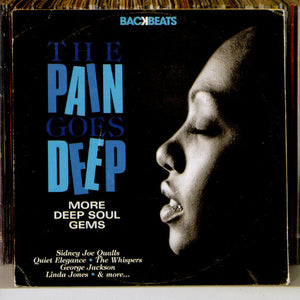 Various : The Pain Goes Deep (More Deep Soul Gems) (CD, Comp)