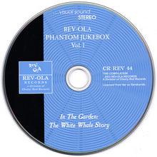 Load image into Gallery viewer, Various : In The Garden: The White Whale Story - Phantom Jukebox Vol.1 (CD, Comp)
