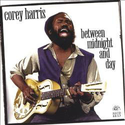 Corey Harris : Between Midnight And Day (CD, Album)
