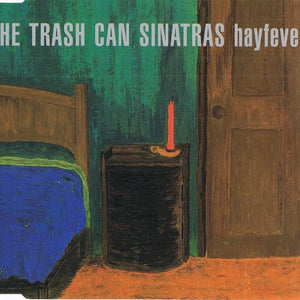 The Trash Can Sinatras : Hayfever (CD, Single)
