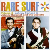 Various : Rare Surf Volume 3 - Johnny Fortune & Johnny Barakat And The Vestells (CD, Comp)