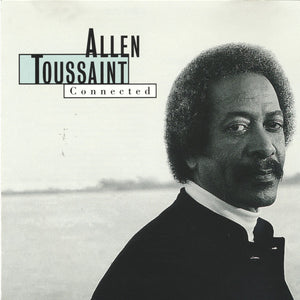 Allen Toussaint : Connected (CD, Album)