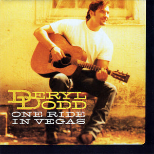 Deryl Dodd : One Ride In Vegas (HDCD, Album)